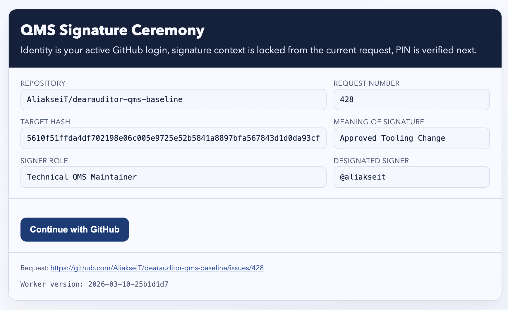 The QMS Signature Ceremony screen, showing repository, request number, target hash, meaning of signature, signer role and designated signer, with a Continue with GitHub button.